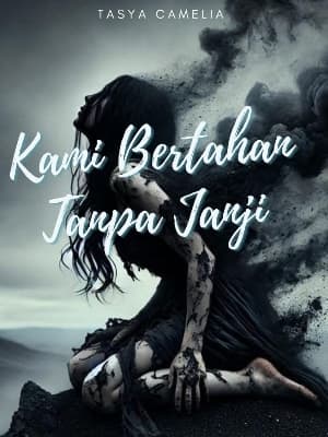 Kami Bertahan Tanpa Janji