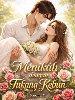 Menikah dengan Tukang Kebun Part 2