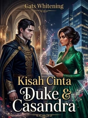 Kisah Cinta Duke & Casandra