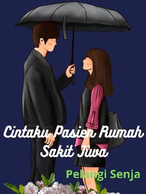 Cintaku Pasien Rumah Sakit Jiwa