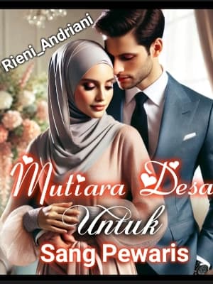 Mutiara Desa Untuk Sang Pewaris