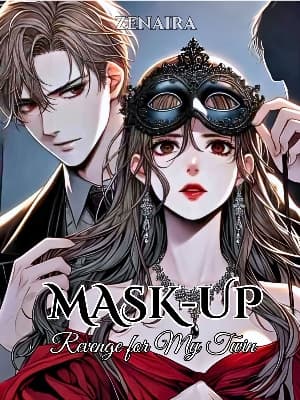 MASK-UP : Revenge for My Twin