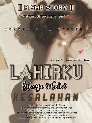 Lahirku Hanya Sebatas Kesalahan