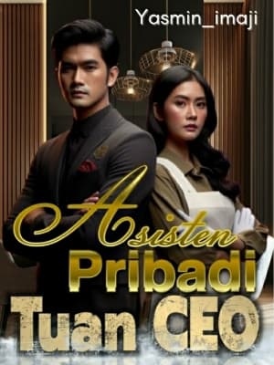 Asisten Pribadi Tuan CEO