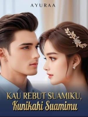 Kau Rebut Suamiku, Kunikahi Mantan Suamimu