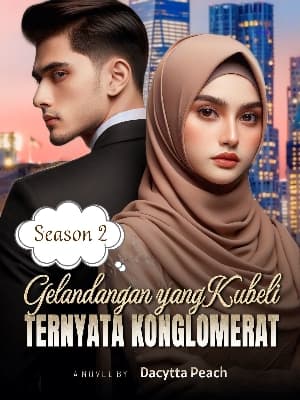 Gelandangan yang Kubeli Ternyata Konglomerat Seas. 2