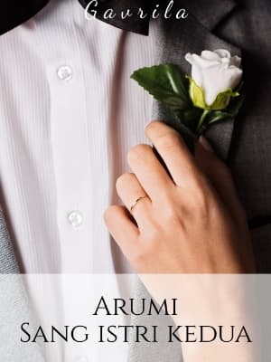 Arumi Sang Istri Kedua