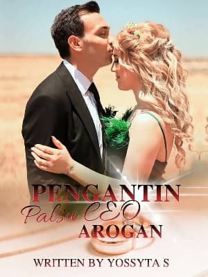 Pengantin Palsu CEO Arogan