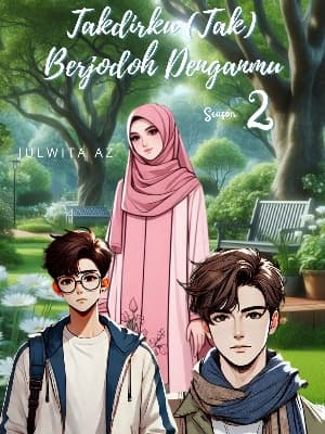 Takdirku (Tak) Berjodoh Denganmu | Season 2
