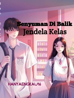 Senyuman di Balik Jendela Kelas