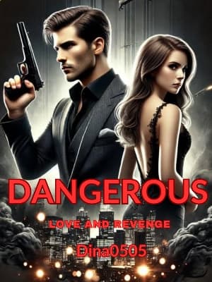 Dangerous