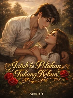 Jatuh ke Pelukan Tukang Kebun