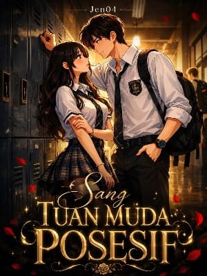 Sang Tuan Muda Posesif