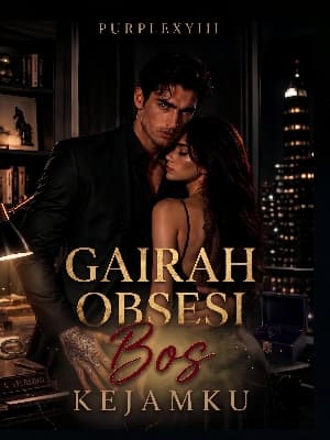 Gairah Obsesi Bos Kejamku