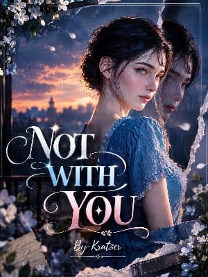 Not with You