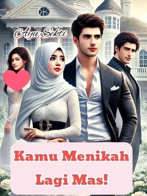 Kamu Menikah Lagi Mas!