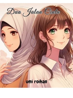 Dua Jalan Cinta