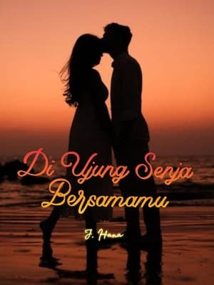 Di Ujung Senja Bersamamu
