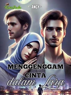 Menggenggam Cinta dalam Lara