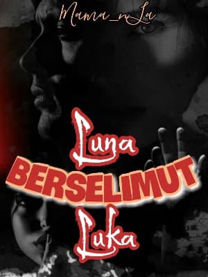 Luna Berselimut Luka