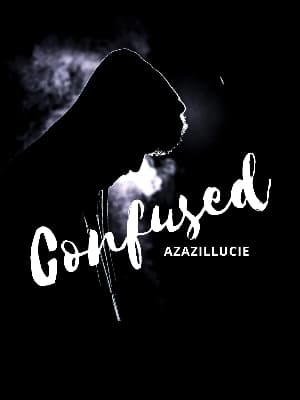 Confused