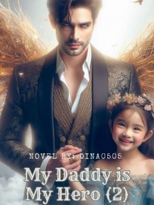 My Daddy is My Hero (2)