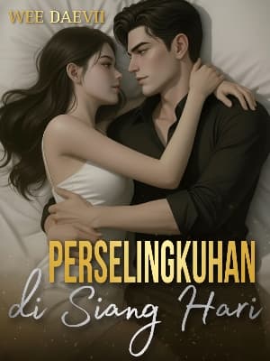 Perselingkuhan di Siang Hari