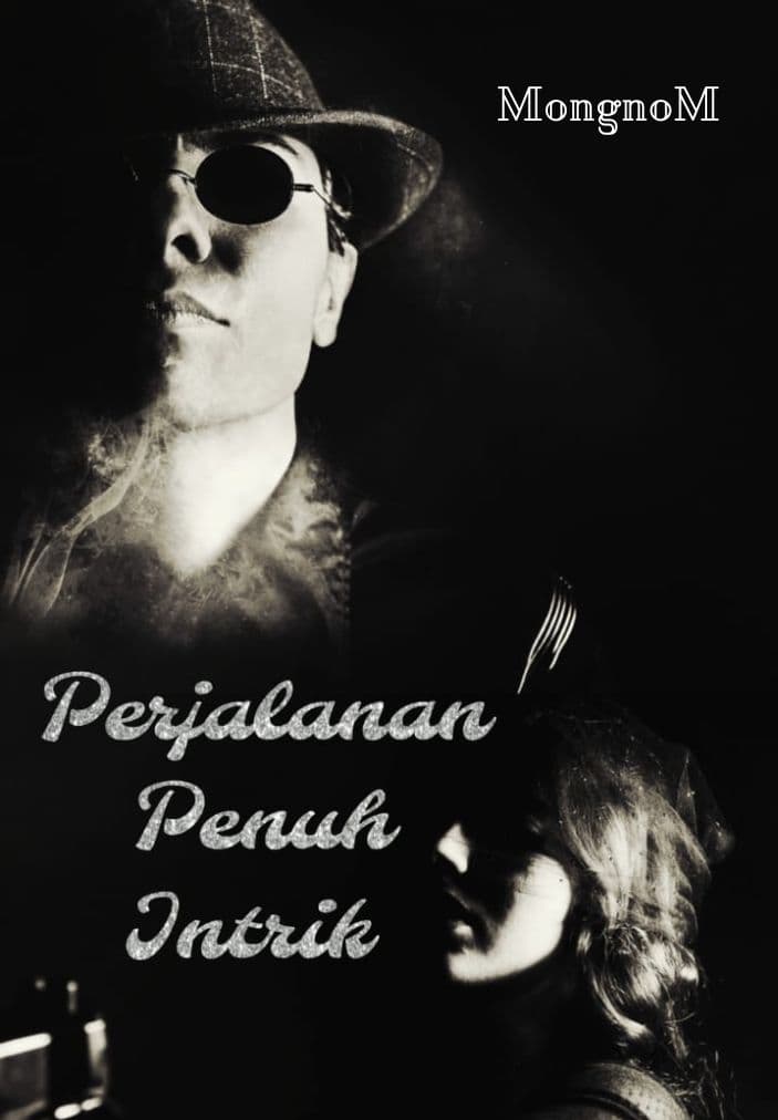 Perjalanan Penuh Intrik